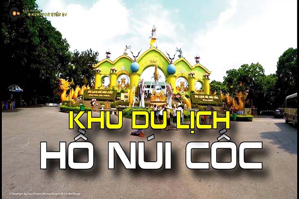 Đi du lịch Hồ Núi Cốc có gì mà hấp dẫn vậy?